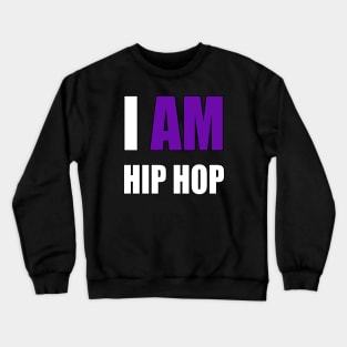 "I AM HIP HOP" PURPLE LETTER Crewneck Sweatshirt